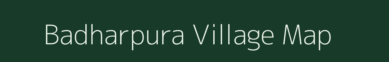 Badharpura village map in Gujarat