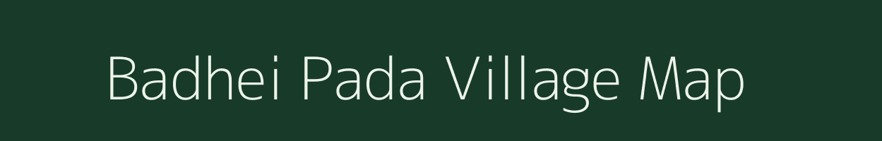 Badhei Pada village map in Odisha