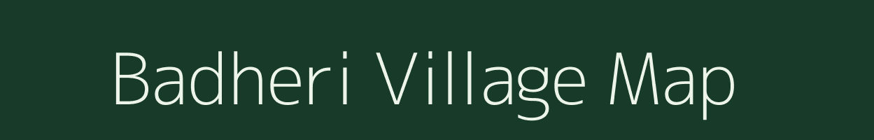 Badheri village map in Uttar Pradesh