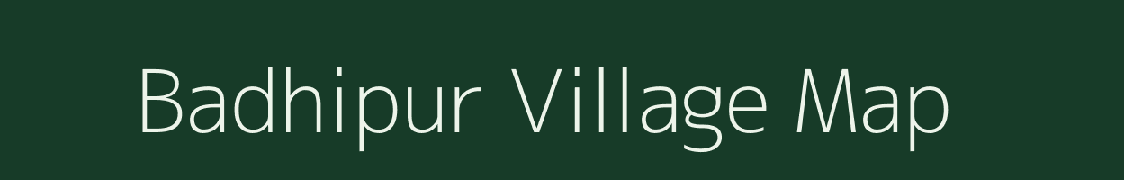 Badhipur village map in Bihar