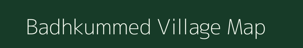 Badhkummed village map in Madhya Pradesh