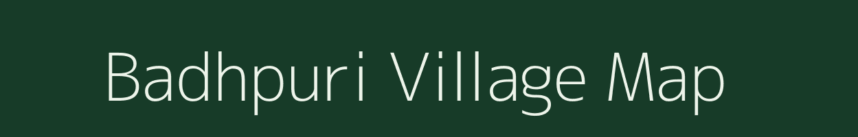 Badhpuri village map in Madhya Pradesh