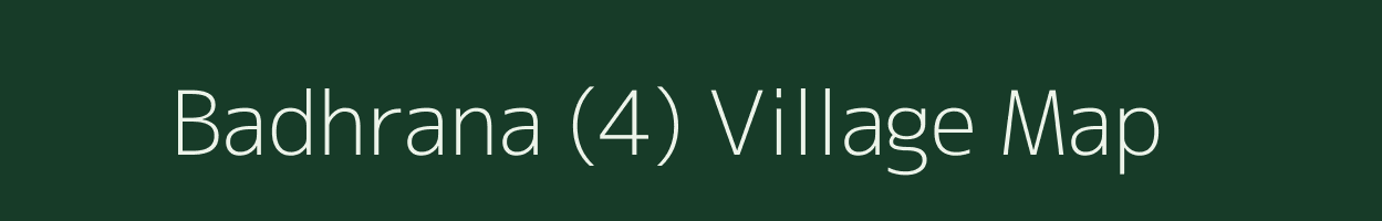 Badhrana (4) village map in Haryana