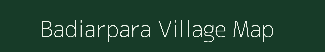 Badiarpara village map in Assam