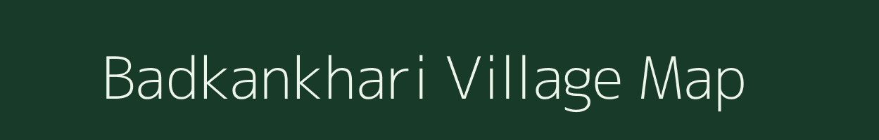 Badkankhari village map in Madhya Pradesh