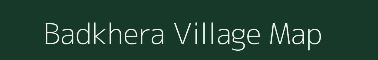 Badkhera village map in Uttar Pradesh