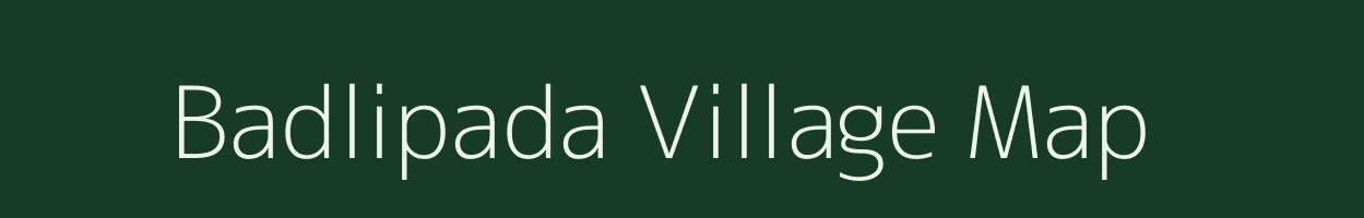 Badlipada village map in Madhya Pradesh