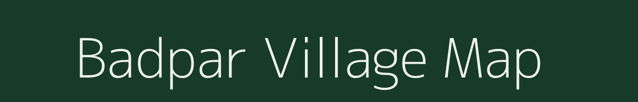 Badpar village map in Gujarat