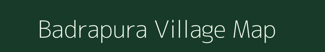 Badrapura village map in Karnataka