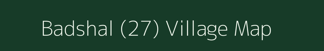 Badshal (27) village map in Himachal Pradesh