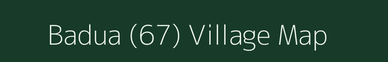 Badua (67) village map in Himachal Pradesh