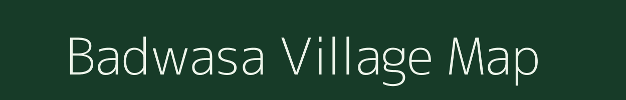 Badwasa village map in Madhya Pradesh