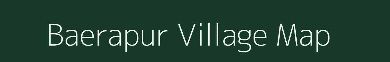 Baerapur village map in Uttar Pradesh