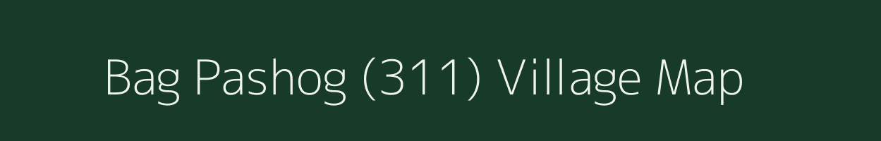 Bag Pashog (311) village map in Himachal Pradesh