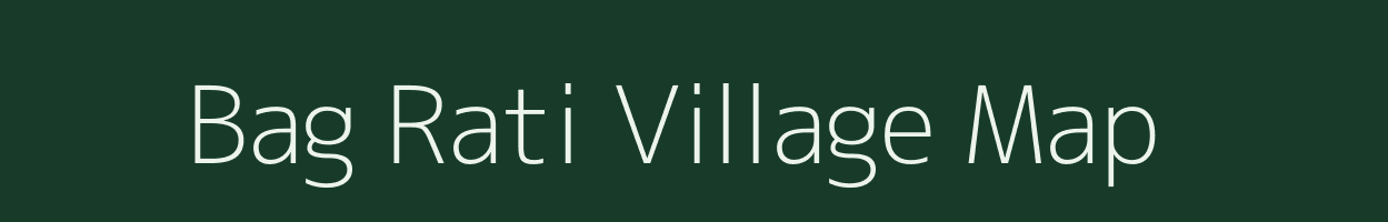 Bag Rati village map in Uttarakhand