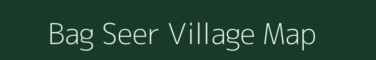 Bag Seer village map in Uttarakhand