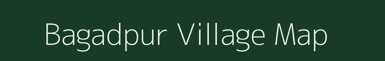 Bagadpur village map in Uttar Pradesh