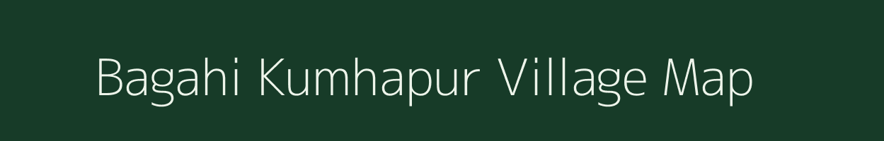 Bagahi Kumhapur village map in Uttar Pradesh