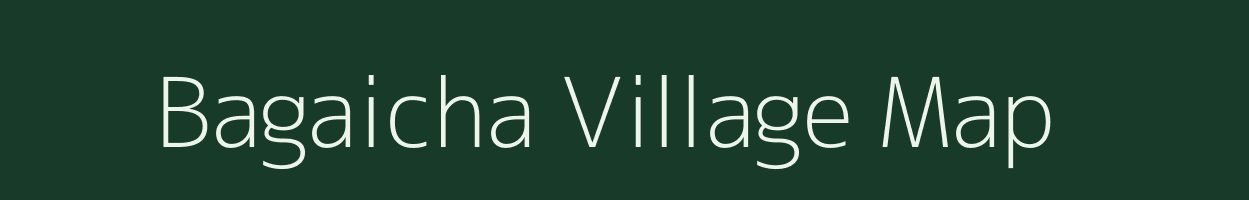 Bagaicha village map in Bihar