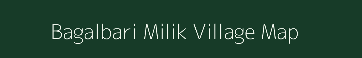 Bagalbari Milik village map in Bihar