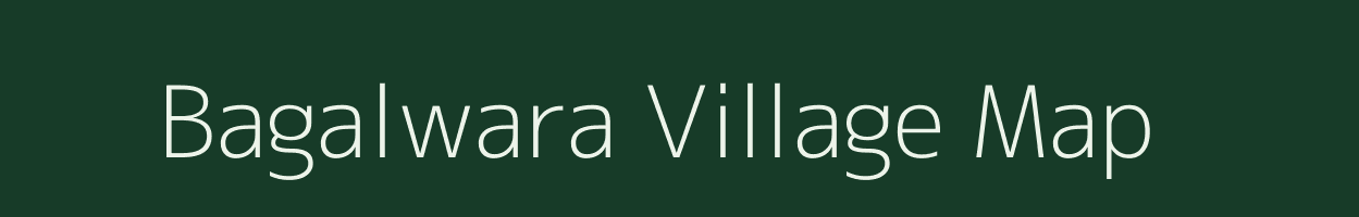 Bagalwara village map in Madhya Pradesh