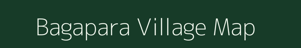 Bagapara village map in Assam