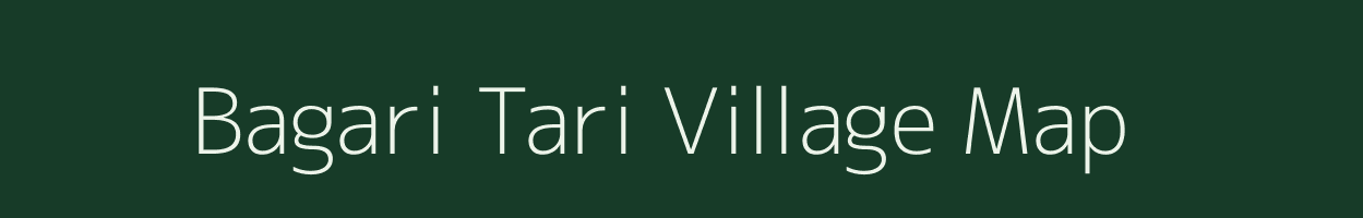 Bagari Tari village map in Assam