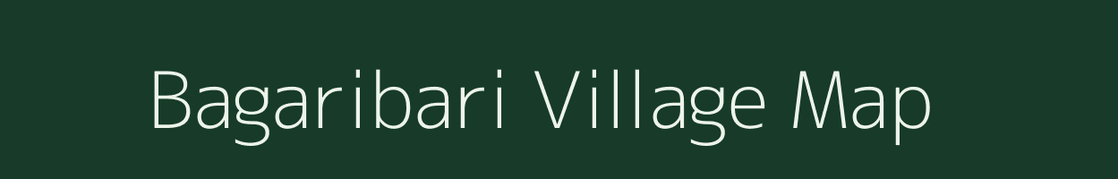 Bagaribari village map in Assam