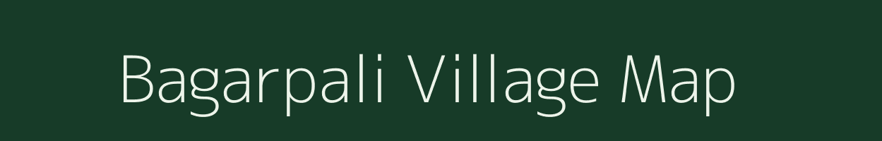 Bagarpali village map in Chhattisgarh