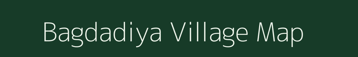 Bagdadiya village map in Gujarat