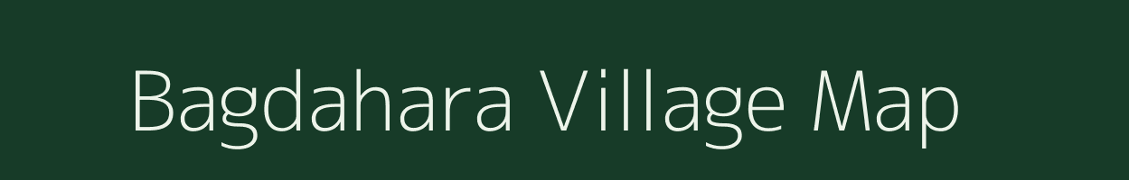 Bagdahara village map in Bihar