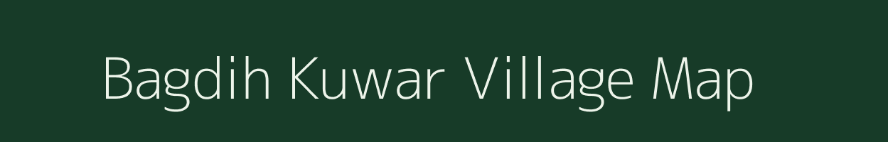 Bagdih Kuwar village map in Uttar Pradesh