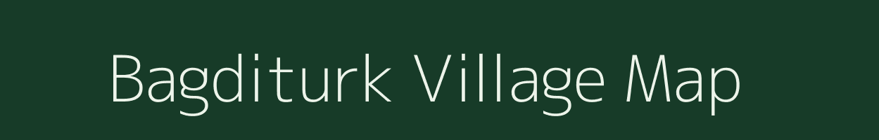 Bagditurk village map in Madhya Pradesh