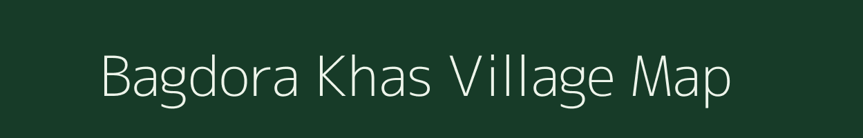 Bagdora Khas village map in Uttarakhand