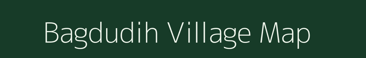 Bagdudih village map in Jharkhand