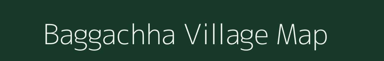 Baggachha village map in West Bengal