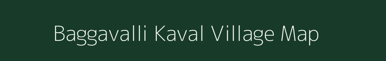 Baggavalli Kaval village map in Karnataka