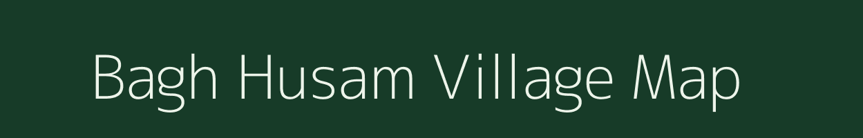 Bagh Husam village map in Uttar Pradesh