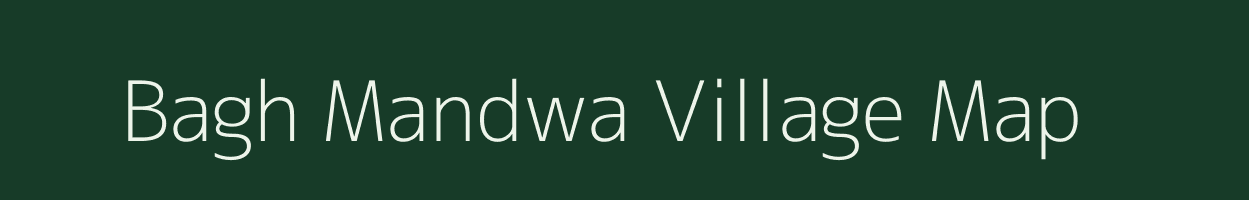 Bagh Mandwa village map in Jharkhand