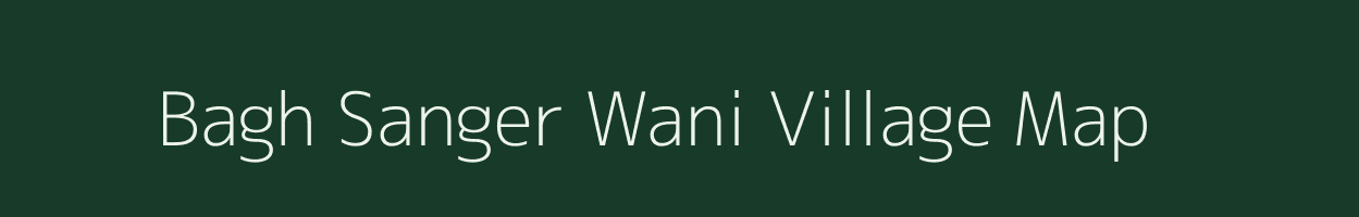 Bagh Sanger Wani village map in Jammu & Kashmir
