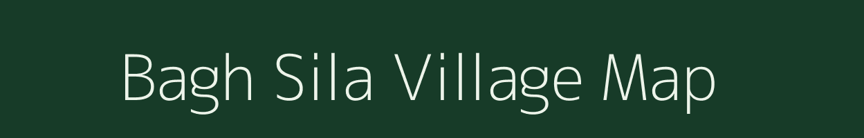 Bagh Sila village map in Jharkhand