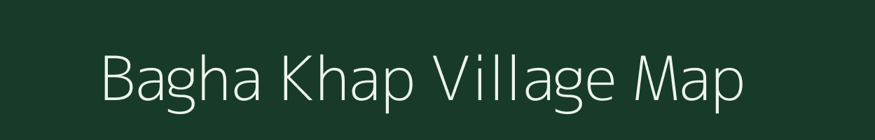 Bagha Khap village map in Bihar