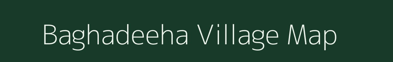 Baghadeeha village map in Uttar Pradesh