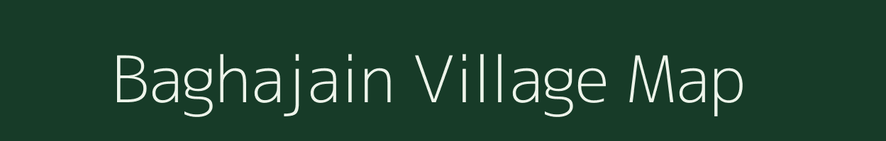 Baghajain village map in Bihar