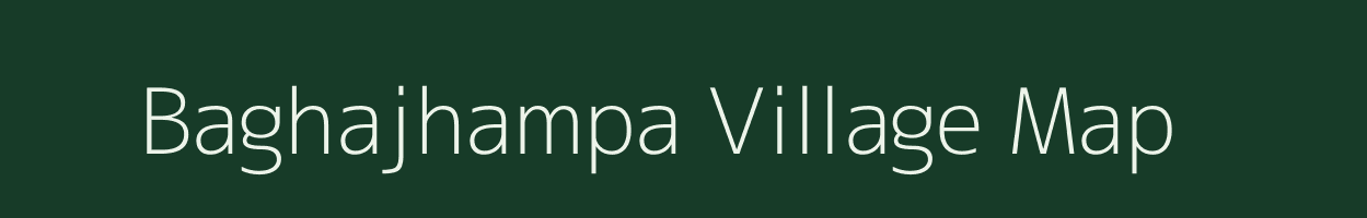 Baghajhampa village map in Odisha