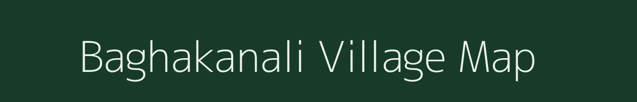 Baghakanali village map in West Bengal