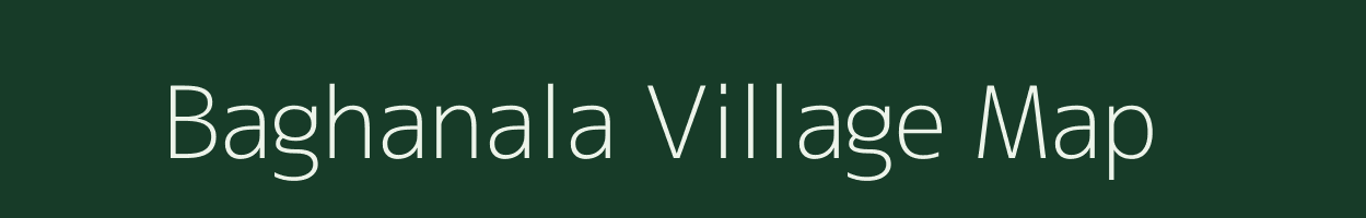 Baghanala village map in West Bengal