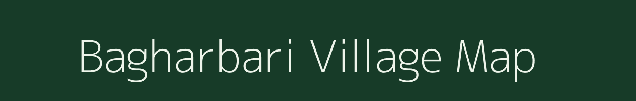 Bagharbari village map in Assam