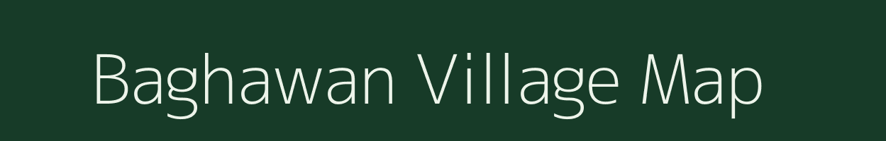 Baghawan village map in Uttar Pradesh