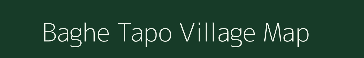 Baghe Tapo village map in Assam